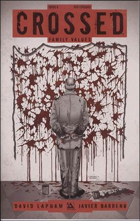 Crossed: Family Values issue 6-D Red Crossed Cover