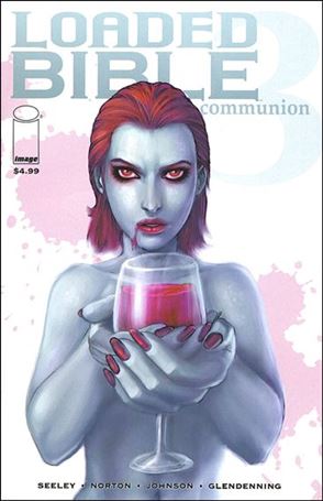 Loaded Bible 3: Communion Cover Image 1