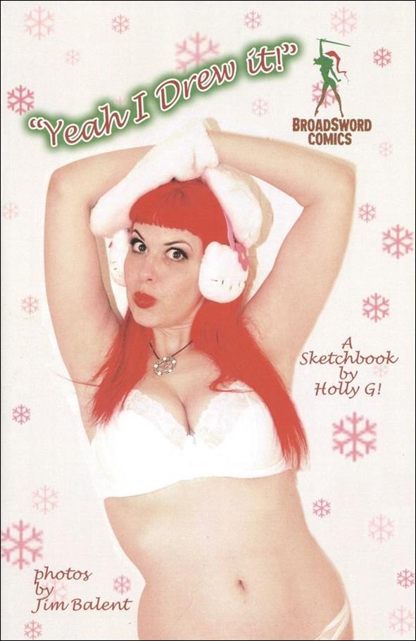 Yeah I Drew It: A Sketchbook by Holly G  issue 1-B Holiday Cover