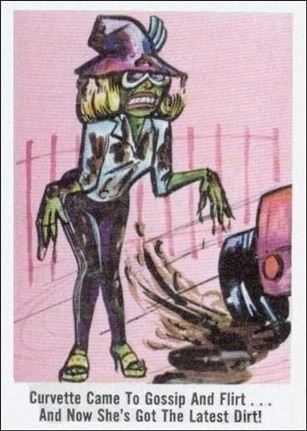 Weird-Ohs (Base Set) card 49 Curvette Came to Gossip and Flirt...