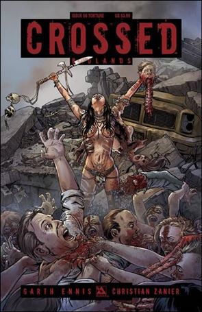Crossed: Badlands issue 56-C Christian Zanier Torture Cover