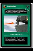 Star Wars: Hoth Limited (Base Set) card 80 Probe Droid Laser