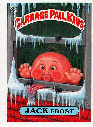 Garbage Pail Kids: Series 09 (Base Set) card 372a Jack Frost