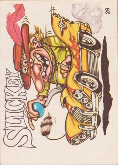Odder Odd Rods (Base Set) card 29 Slickey