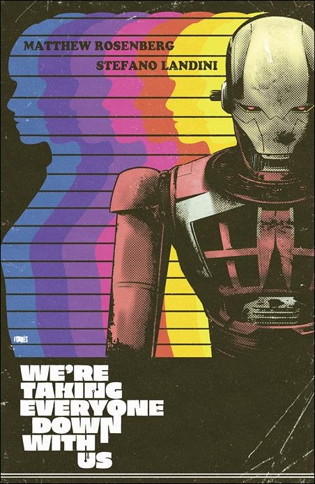 We're Taking Everyone Down with Us issue 2-D Jorge Fornés 1:25 Cover