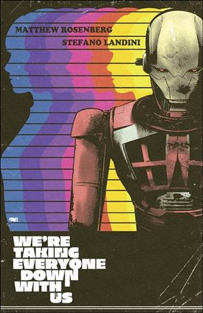 We're Taking Everyone Down with Us issue 2-D Jorge Fornés 1:25 Cover