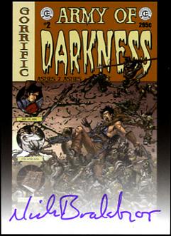 Army of Darkness (Autograph Subset) card 4 Nick Bradshaw Blue Ink 1/275