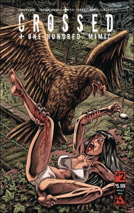 Crossed Plus One Hundred: Mimic issue 2-C History X Wraparound