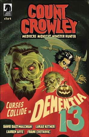 Count Crowley: Mediocre Midnight Monster Hunter issue 3 Lukas Ketner Cover