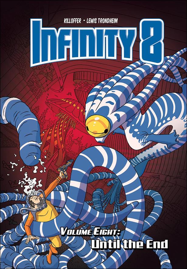 Infinity 8 issue 8 Until the End