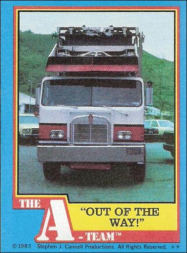A-Team (Base Set) card 35 "Out of the Way"