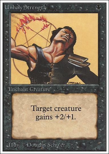 Magic the Gathering: Unlimited (Base Set) card 132 Unholy Strength