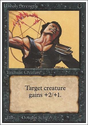 Magic the Gathering: Unlimited (Base Set) card 132 Unholy Strength
