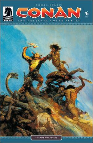 Conan: The Frazetta Cover Series issue 6