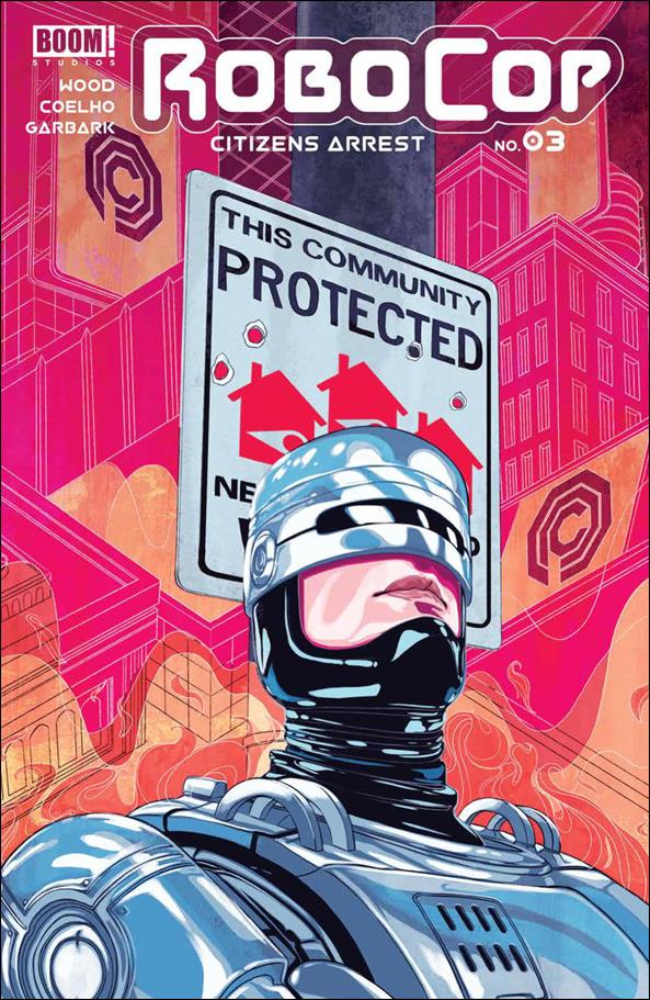 RoboCop: Citizens Arrest issue 3 Nimit Malavia Cover