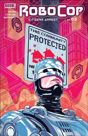 RoboCop: Citizens Arrest issue 3 Nimit Malavia Cover