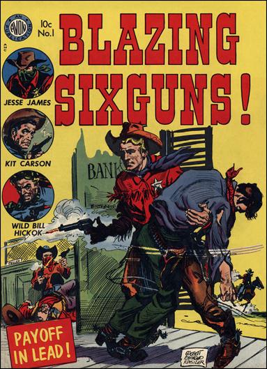 Blazing Six Guns! issue 1