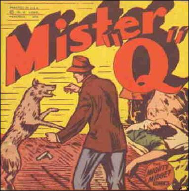 Mighty Midget Comics - Mister "Q" issue nn