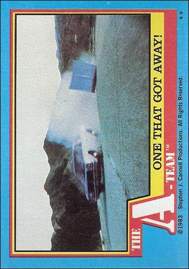 A-Team (Base Set) card 38 One That Got Away!