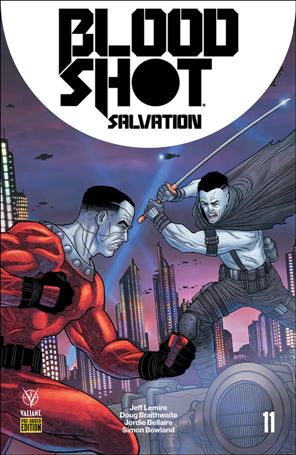 Bloodshot Salvation issue 11-D Pre-Order Edition