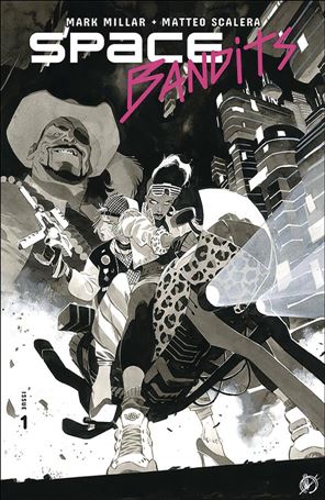 Space Bandits issue 1-B Matteo Scalera Black & White Cover