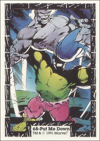 Incredible Hulk (Base Set) card 68 Put Me Down