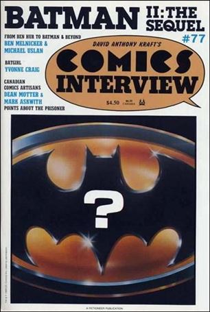 David Anthony Kraft's Comics Interview issue 77