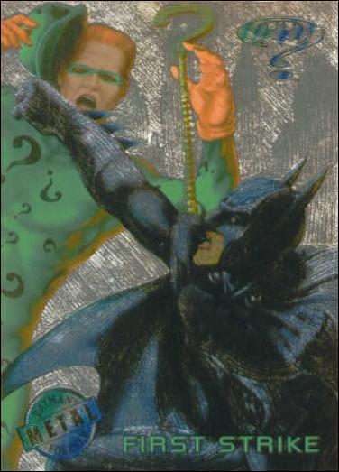 Batman Forever Metal (Parallel Silver Flasher Set) card 23 First Strike