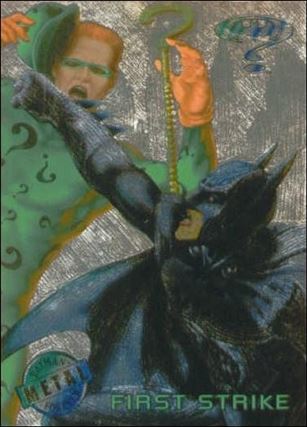 Batman Forever Metal (Parallel Silver Flasher Set) card 23 First Strike
