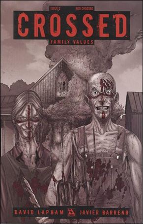 Crossed: Family Values issue 2-D Red Crossed Cover 