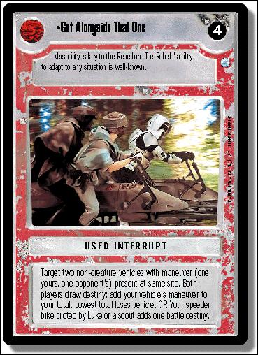 Star Wars: Endor Limited (Base Set) card 145 Get Alongside That One