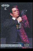 Batman Forever (Retail Base Set) card 31 Criminal at Large