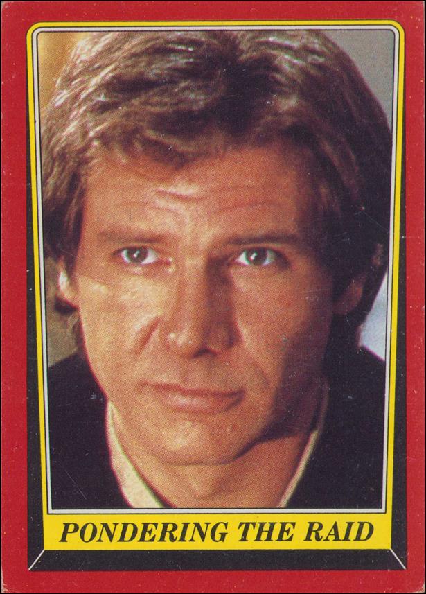 Star Wars: Return of the Jedi: Series 1 (Base Set) card 62 Pondering the Raid