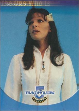 Babylon 5: Profiles (Base Set) card 77 The One Who Is: Undaunted