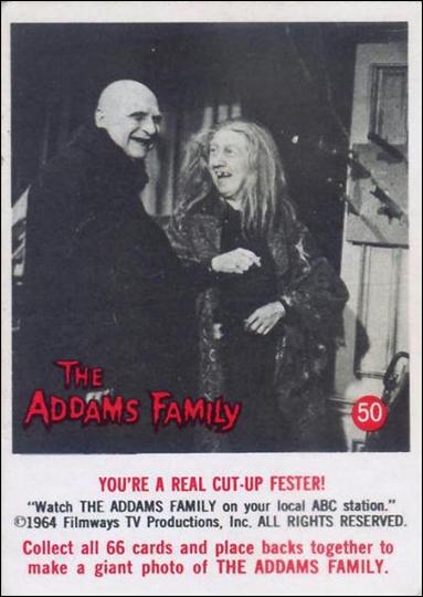 Addams Family (Base Set) card 50 You're a Real Cut-Up Fester!