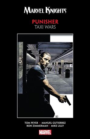 Marvel Knights Punisher by Peyer & Gutierrez: Taxi Wars Cover Image 1