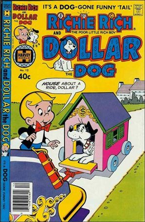 Richie Rich & Dollar, the Dog issue 12