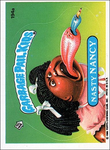 Garbage Pail Kids: Series 05 (Base Set) card 194a Nasty Nancy