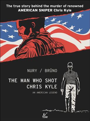 Man Who Shot Chris Kyle: An American Legend Cover Image 1