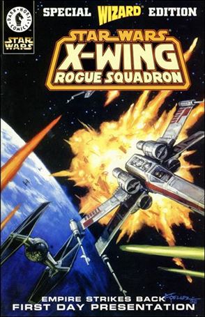 Star Wars: X-Wing Rogue Squadron issue 1/2-C Empire Strikes Back First Day Presentation Cover