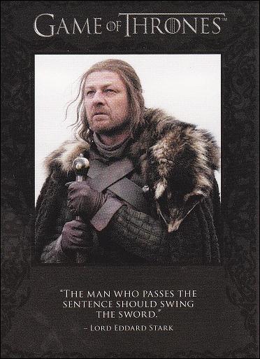 Game of Thrones: Season One (The Quotable Game of Thrones Subset) card Q1 Lord Eddard Stark