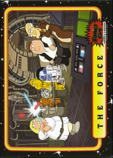 Family Guy Presents Episode IV A New Hope (Base Set) card 32 The Force