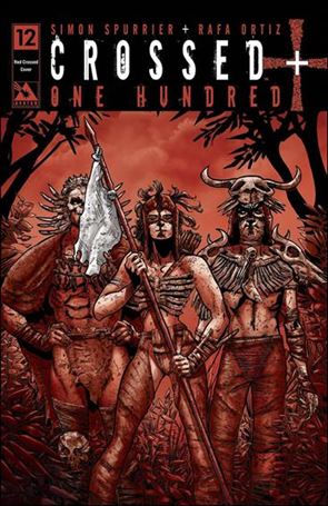 Crossed Plus One Hundred issue 12-G Red Crossed Cover 1:3
