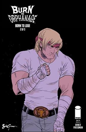 Burn the Orphanage: Born to Lose issue 2 Sina Grace Cover