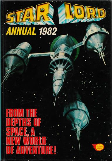 Star Lord Annual (UK) issue 1982