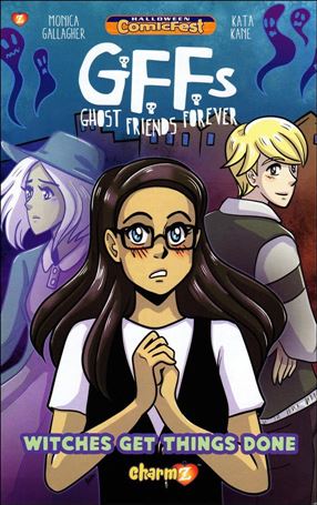 G.F.F.s: Ghost Friends Forever "Witches Get Things Done" Cover Image 1