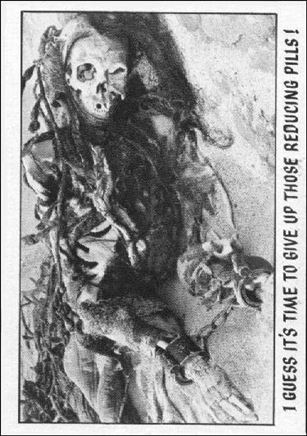 Creature Feature (Base Set) card 32 I guess it's time to give up those reducing pills!