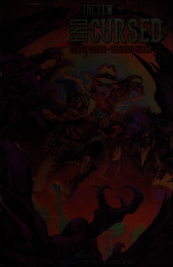 Few and Cursed issue 4-D Harvey Tolibao Chromium Cover