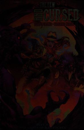 Few and Cursed issue 4-D Harvey Tolibao Chromium Cover