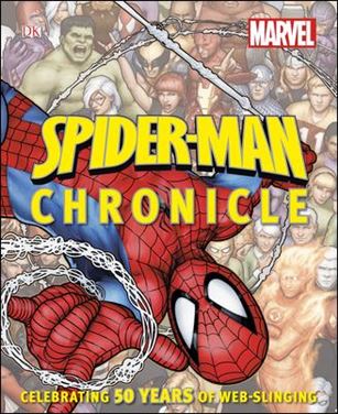 Spider-Man Chronicle: Celebrating 50 Years of Web-Slinging Cover Image 1